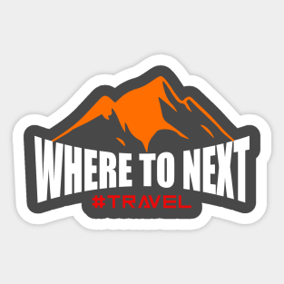 Where to Next Sticker